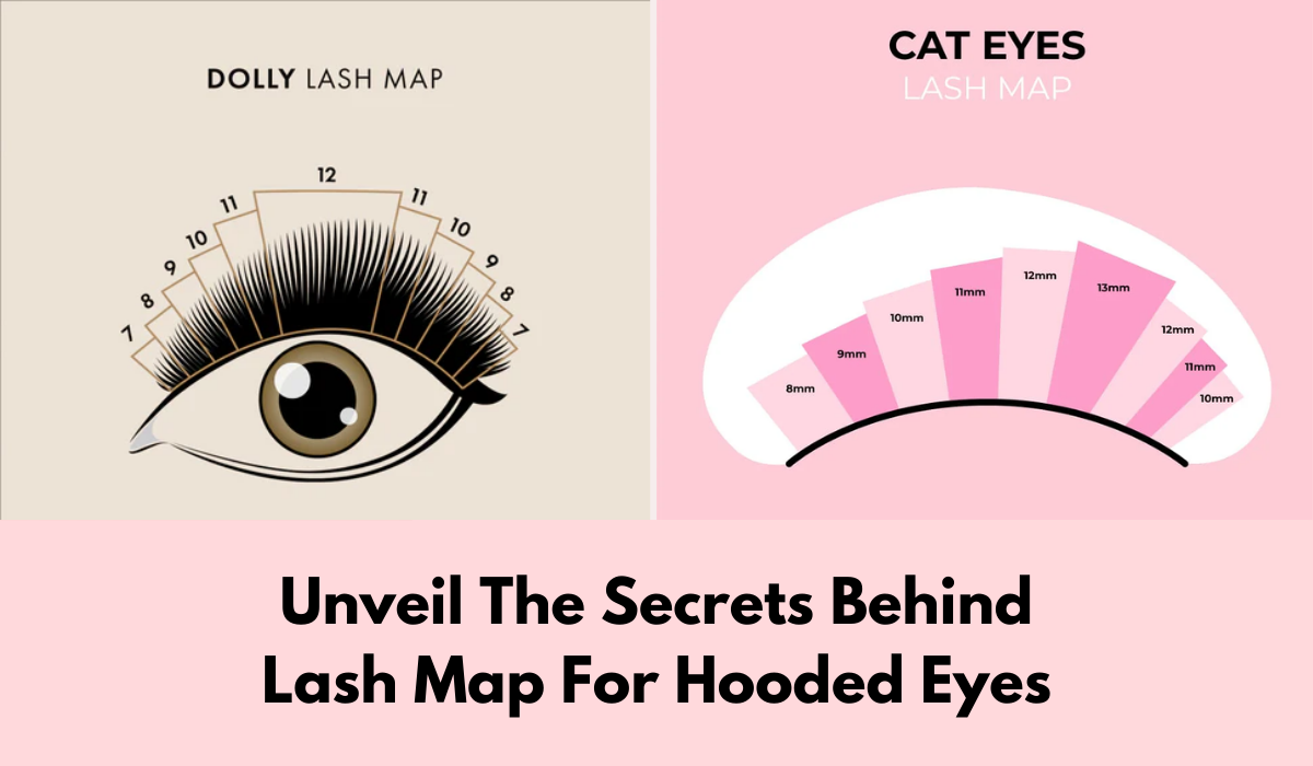 Unveil The Secrets Behind Lash Map For Hooded Eyes